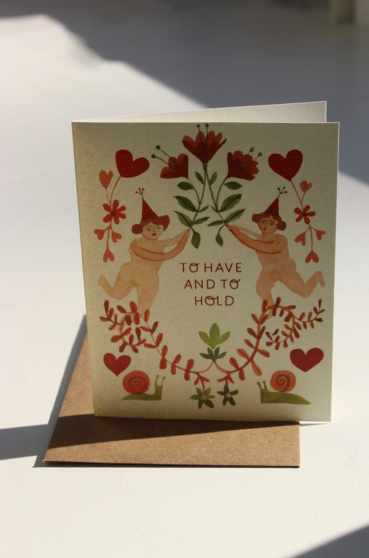 To Have and to Hold Card