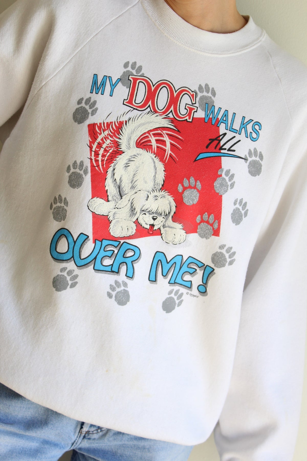 Vintage "My Dog Walks All Over Me" Graphic Sweatshirt