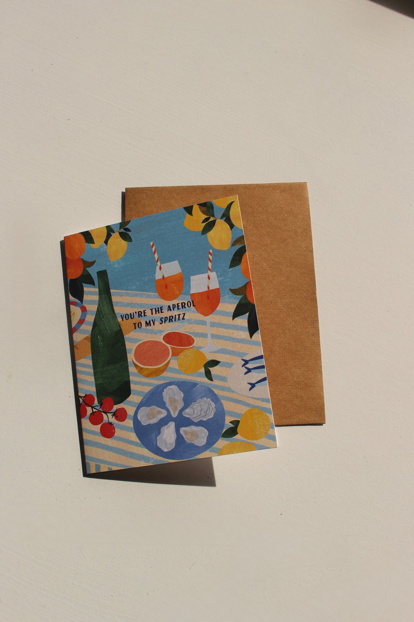 You're the Aperol to my Spritz Card
