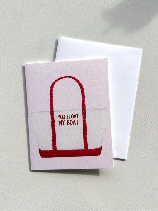 You Float My Boat Card