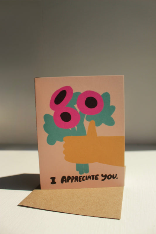 I Appreciate You Card