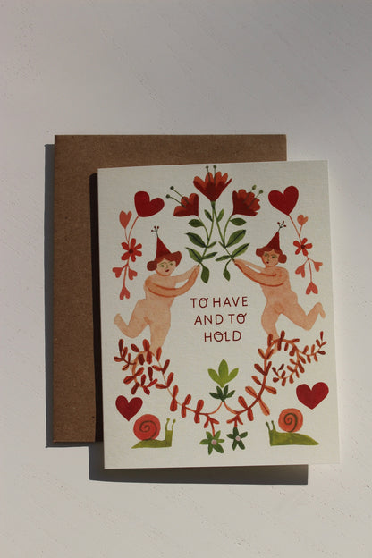 To Have and to Hold Card