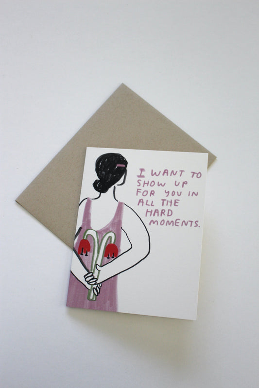 All the Hard Moments Card