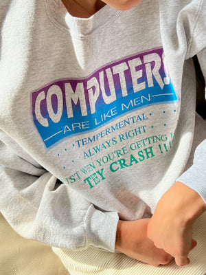 Vintage "Computers Are Like Men" Graphic Sweatshirt