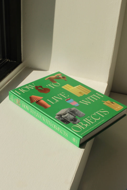 How To Live with Objects
