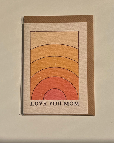 Cai and Jo Love you Mom Greeting Card